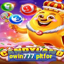 owin777 pltfor